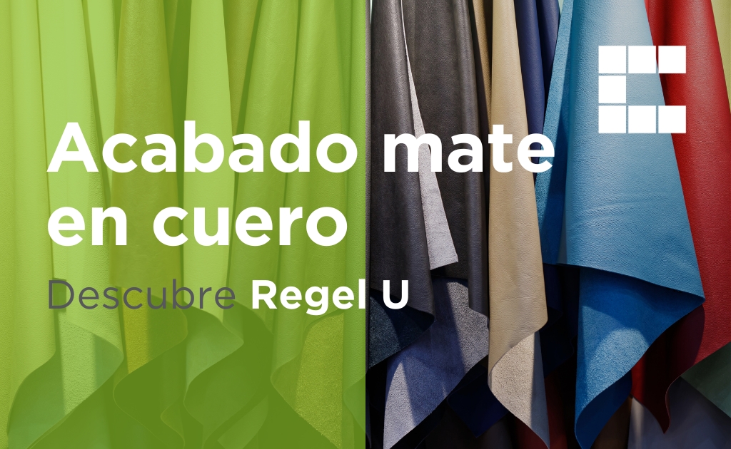 Innovación en acabado mate en cuero: Regel U mate series sin sílice